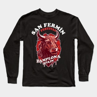 San Fermín Feria  - Pamplona, Spain - Running Of The Bulls Long Sleeve T-Shirt